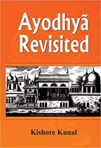 Ayodhya Revisited-by Kishore Kunal (Author)